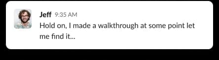 Slack response about finding walkthrough